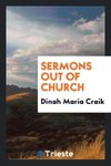 Sermons out of church