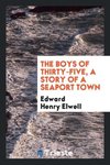 The boys of thirty-five, a story of a seaport town