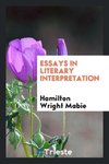 Essays in literary interpretation