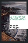 A theory of civilisation