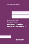 Bounded Queries in Recursion Theory