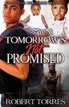 Tomorrow's Not Promised