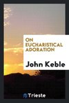 On eucharistical adoration