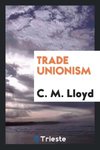 Trade unionism