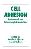 Cell Adhesion in Bioprocessing and Biotechnology