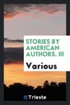 Stories by American authors. III