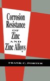 Porter, F: Corrosion Resistance of Zinc and Zinc Alloys