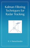 Kalman Filtering Techniques for Radar Tracking