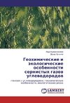 Geohimicheskie i jekologicheskie osobennosti sernistyh gazov uglevodorodov