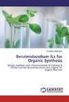 Benzimidazolium ILs for Organic Synthesis