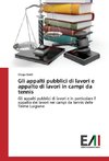 Gli appalti pubblici di lavori e appalto di lavori in campi da tennis