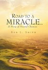 Road to a Miracle...a story of second chances