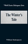 The Winter's Tale (World Classics Shakespeare Series)