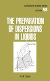 The Preparation of Dispersions in Liquids