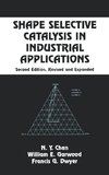 Shape Selective Catalysis in Industrial Applications, Second Edition,