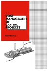 Heinze, K: Cost Management of Capital Projects