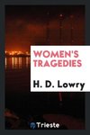 Women's tragedies