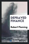 Depraved finance