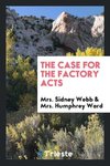 The case for the factory acts