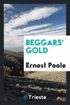 Beggars' gold