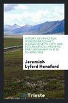 History of Princeton, Worcester county, Massachusetts; civil and ecclesiastical; from its first settlement in 1739, to April 1852