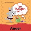 Tiny Thoughts on Anger