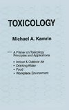 Kamrin, M: Toxicology-A Primer on Toxicology Principles and