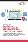 Análisis de aplicaciones de asistencia remota como recurso virtual