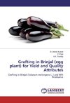 Grafting in Brinjal (egg plant) for Yield and Quality Attributes