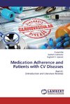 Medication Adherence and Patients with CV Diseases