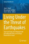 Living Under the Threat of Earthquakes