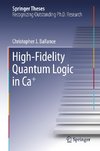 High-Fidelity Quantum Logic in Ca+