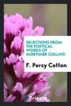 Selections from the poetical works of  Mortimer Collins