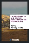 Church services and service-books before the Reformation