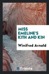 Miss Emeline's kith and kin