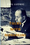 Talks with Mussolini