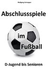 Abschlussspiele im Fußball