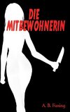 Die Mitbewohnerin