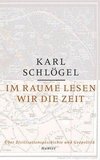 Im Raume lesen wir die Zeit