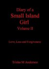 Diary Of A Small Island Girl, Volume II