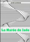 La Marée de Jade