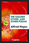 The Golden hynde, and other poems