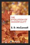 The evolution of immortality