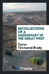 Recollections of a missionary in the great west