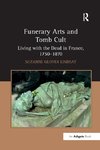 FUNERARY ARTS & TOMB CULT