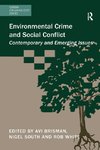 Brisman, A: Environmental Crime and Social Conflict