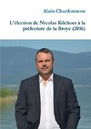 L'élection de Nicolas Kilchoer à la préfecture de la Broye (2016)