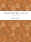 The Meaning Which The Word Mystery Bears In The New Testament, Considered and Applied, In A Sermon, etc... (Third Edition - 1807)