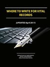 Where To Write For Vital Records (Updated April 2017)