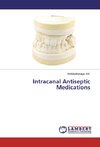 Intracanal Antiseptic Medications